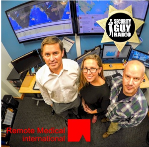 Remote Medical International, Security Guy Radio Podcast